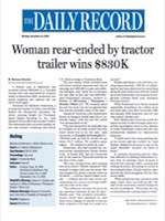 “Woman Rear-Ended by Tractor Trailer Wins $830K”